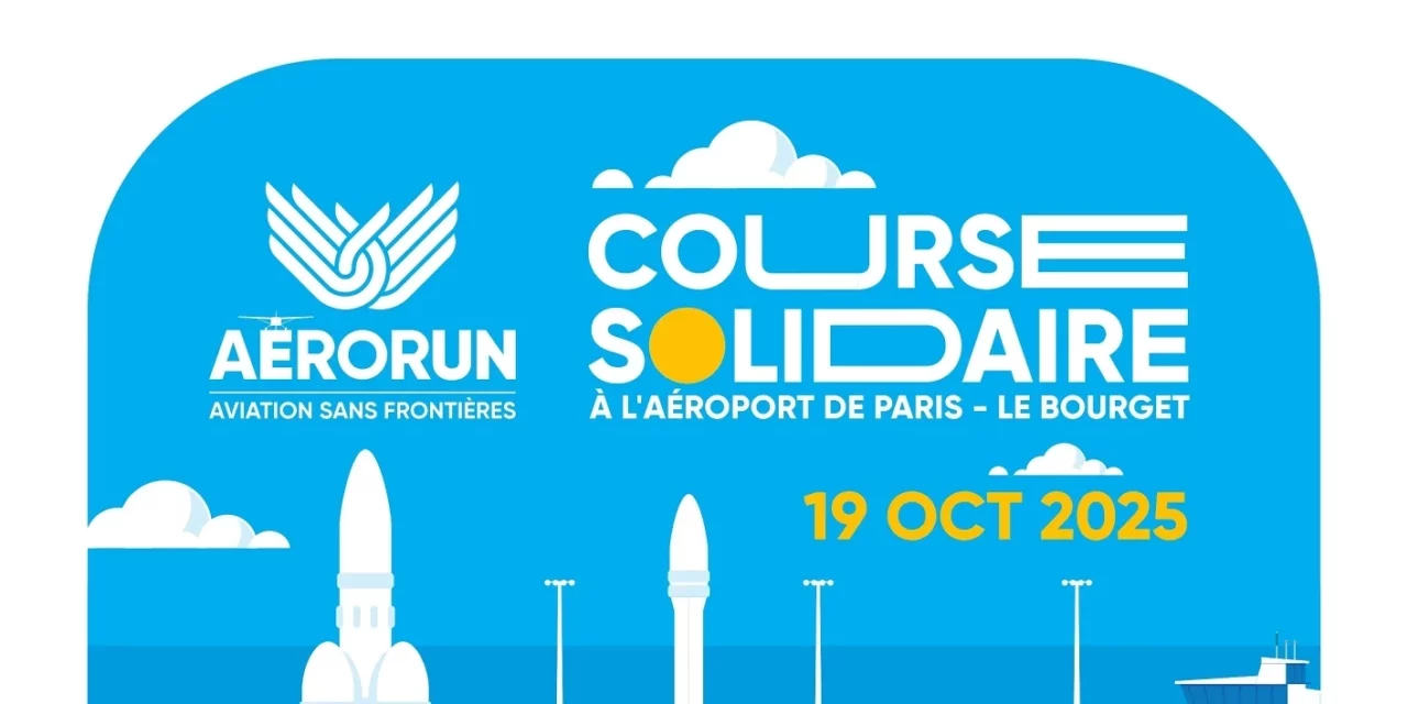 AERORUN2025: Raising funds for Aviation Sans FrontièresSunday, 19 October – Paris-Le Bourget